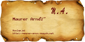 Maurer Arnó névjegykártya